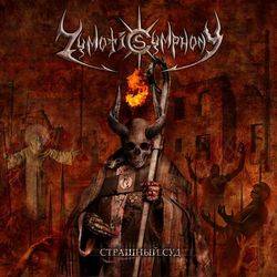 Zymotic Symphony : The Last Judgement